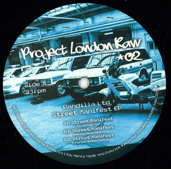 Pandilla Ltd - Street Manifest EP | Project London Raw (RAW 2)