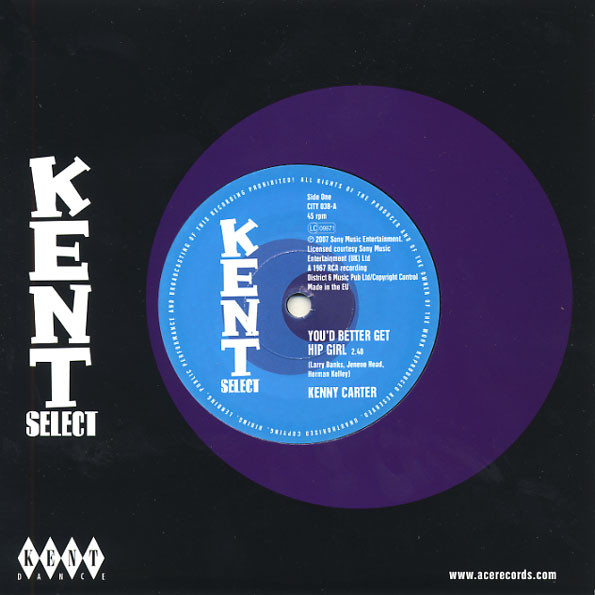 Kenny Carter / The Dynamics - You'd Better Get Hip Girl / My Life Is No Better | Kent Select (CITY 038) - 3