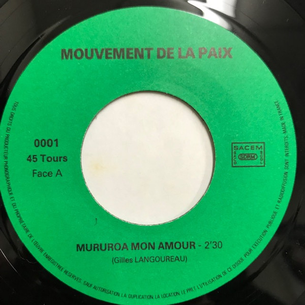Gilles Langoureau - Mururoa, Mon Amour | Mouvement De La Paix (0001) - 3 Gilles Langoureau - Mururoa, Mon Amour | Mouvement De La Paix (0001) - 3