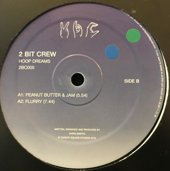 2 Bit Crew - Hoop Dreams | 2 Bit Crew Recordings (2BC005) - main
