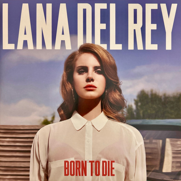 Lana Del Rey - Born To Die | Polydor (2793424) - main Lana Del Rey - Born To Die | Polydor (2793424) - main