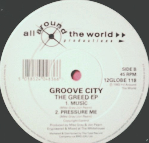 Groove City - The Greed E.P. | All Around The World (12 GLOBE 118) - 4 Groove City - The Greed E.P. | All Around The World (12 GLOBE 118) - 4