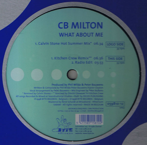 CB Milton - What About Me | Byte Records (BYTE 059810-12)
