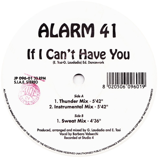 Alarm 41 - If I Can't Have You | Joop Records (JP 096-01)