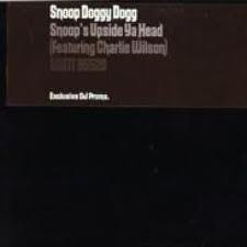 Snoop Dogg Featuring Charlie Wilson - Snoop's Upside Ya Head | MCA Records (WINT 95520) - main