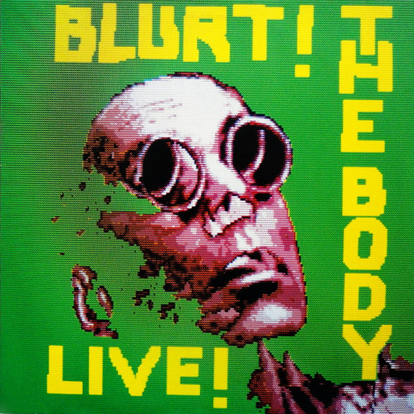 Blurt - The Body Live! | Heute (89403)