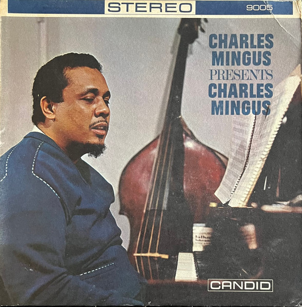 Charles Mingus - Presents Charles Mingus | Candid (9005) - main