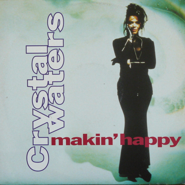 Crystal Waters - Makin' Happy | A&M PM (AMY 790) - main Crystal Waters - Makin' Happy | A&M PM (AMY 790) - main