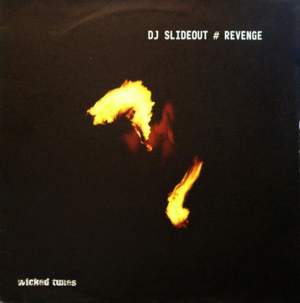 DJ Slideout - Revenge | Wicked Tunes (wt2002-001)