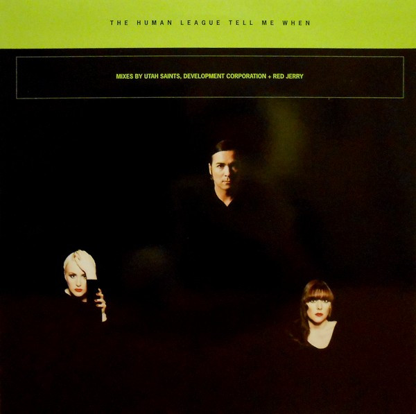 The Human League - Tell Me When | EastWest (YZ882T) - main