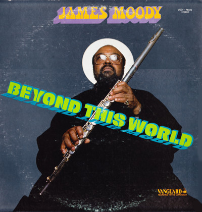 James Moody - Beyond This World | Vanguard (VSD 79404)
