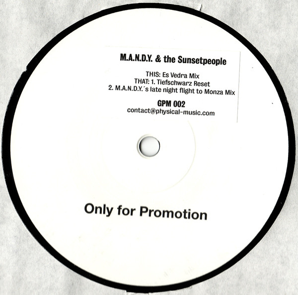 M.A.N.D.Y. & The Sunsetpeople - Sunsetpeople | Get Physical Music (GPM 002)