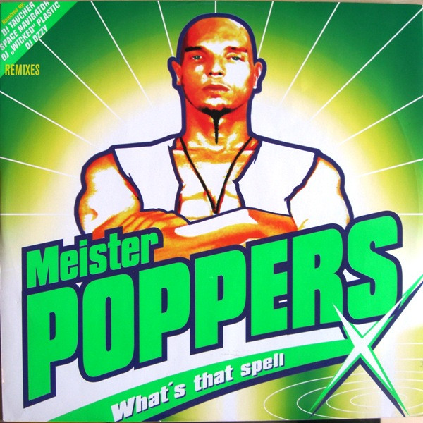Meister Poppers - What's That Spell (Remixes) | Club Zone (579 663-1)