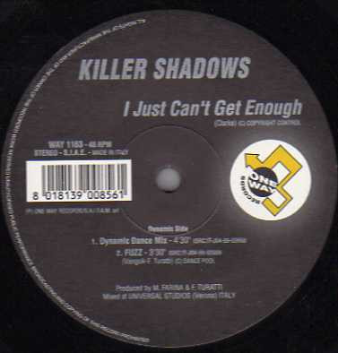 Killer Shadows - I Just Can't Get Enough | One Way Records (WAY 1163)