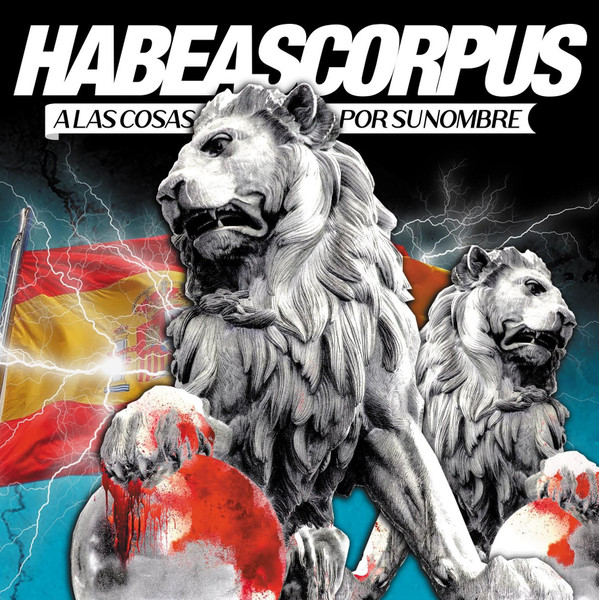 Habeas Corpus - A Las Cosas Por Su Nombre | Kasba Music (KM20588V)