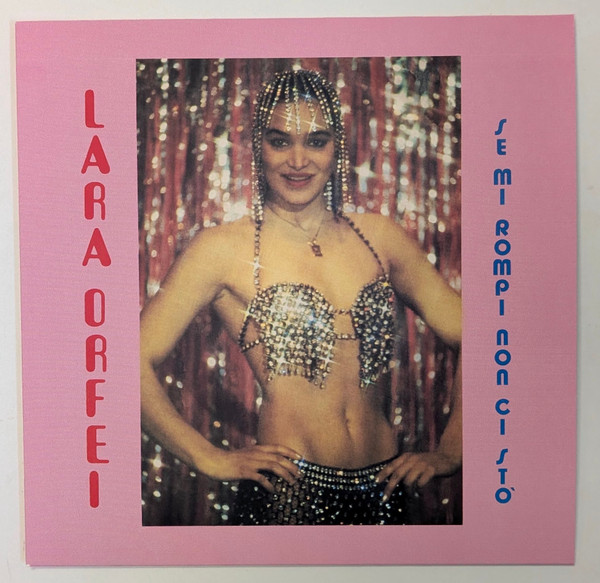 Lara Orfei - Se Mi Rompi Non Ci Sto | THANK YOU (THANKYOU043)