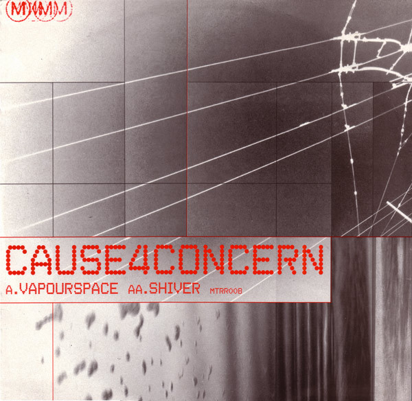 Cause 4 Concern - Vapourspace / Shiver | Metro Recordings (MTRR008) - main