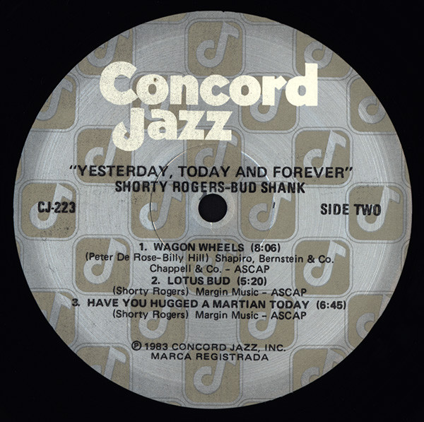 Shorty Rogers / Bud Shank - Yesterday, Today And Forever | Concord Jazz (CJ-223) - 4