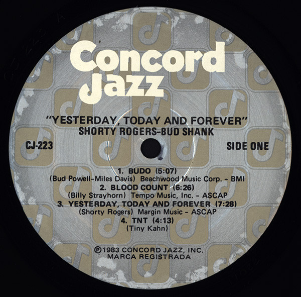 Shorty Rogers / Bud Shank - Yesterday, Today And Forever | Concord Jazz (CJ-223) - 3