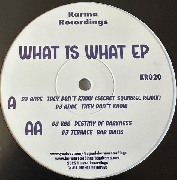 Various - What Is What EP | Karma Recordings (KR020) Various - What Is What EP | Karma Recordings (KR020)