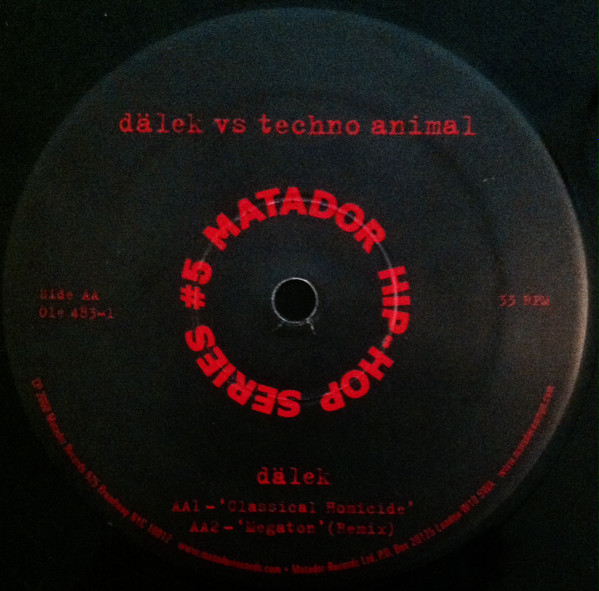 Techno Animal vs Dälek - Megaton / Classical Homicide | Matador (OLE 483-1) - 4 Techno Animal vs Dälek - Megaton / Classical Homicide | Matador (OLE 483-1) - 4
