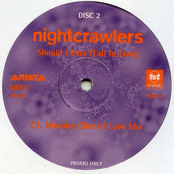 Nightcrawlers - Should I Ever (Fall In Love) | Arista (EVER 1) - 4