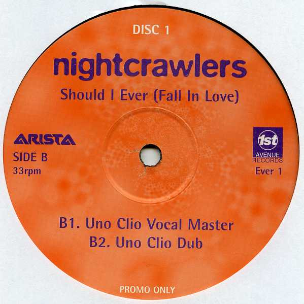 Nightcrawlers - Should I Ever (Fall In Love) | Arista (EVER 1) - 3