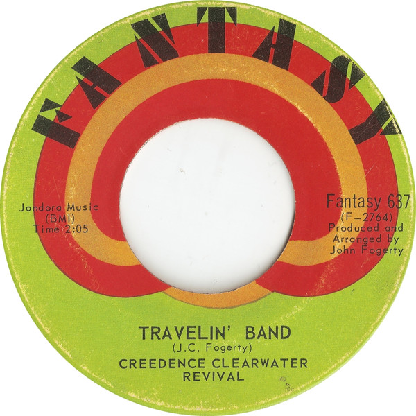 Creedence Clearwater Revival - Travelin' Band / Who'll Stop The Rain | Fantasy (Fantasy 637) - main