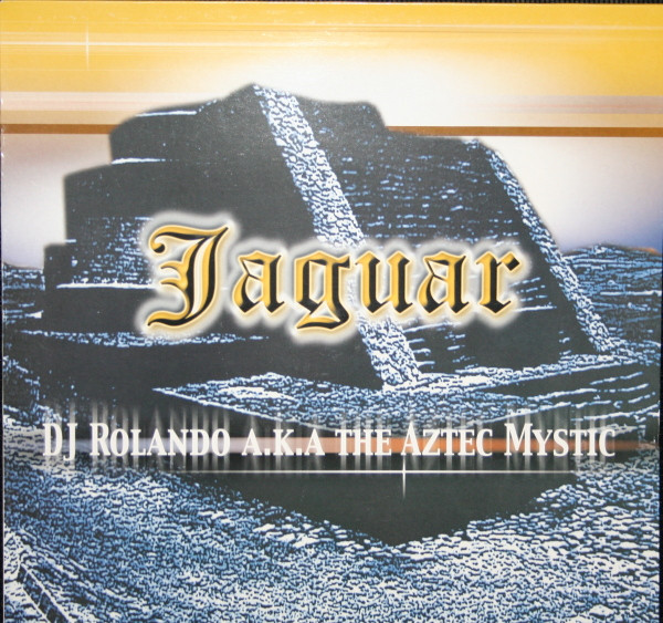 DJ Rolando A.K.A The Aztec Mystic - Jaguar | 430 West (430WUKT1) - main