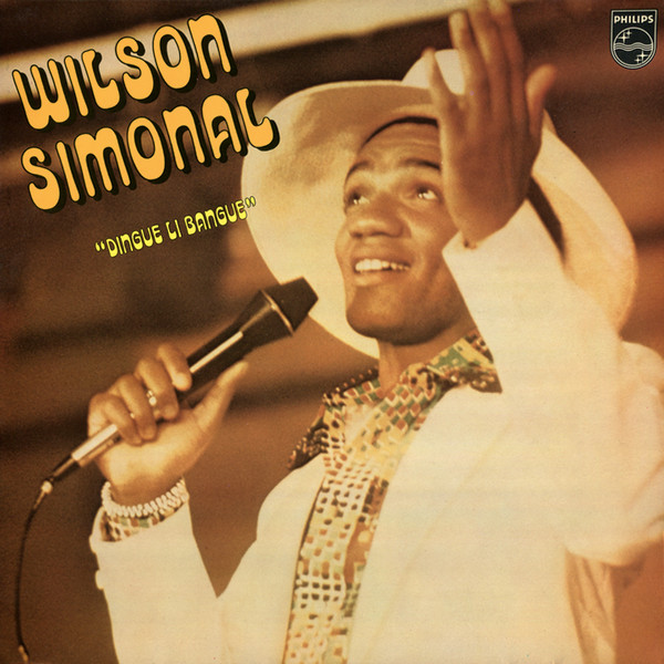 Wilson Simonal - "Dingue Li Bangue" | Philips (6349 091)