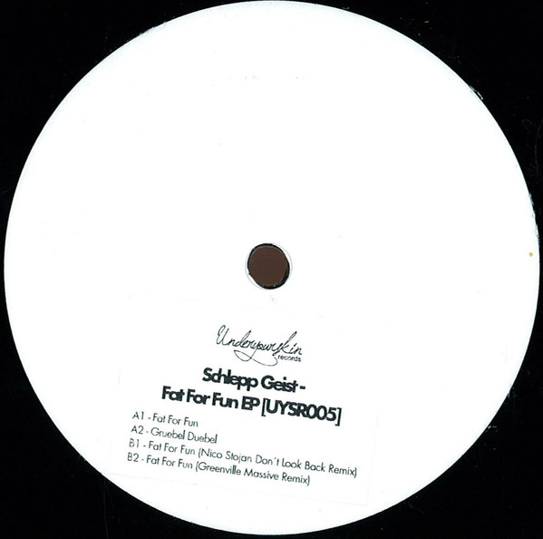 Schlepp Geist - Fat For Fun Ep | Underyourskin Records (UYSR005)