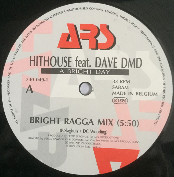 Hithouse Featuring Dave DMD - A Bright Day | ARS Records (740 049-1) - 4 Hithouse Featuring Dave DMD - A Bright Day | ARS Records (740 049-1) - 4