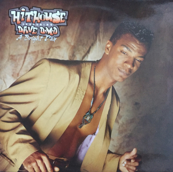 Hithouse Featuring Dave DMD - A Bright Day | ARS Records (740 049-1) - main Hithouse Featuring Dave DMD - A Bright Day | ARS Records (740 049-1) - main