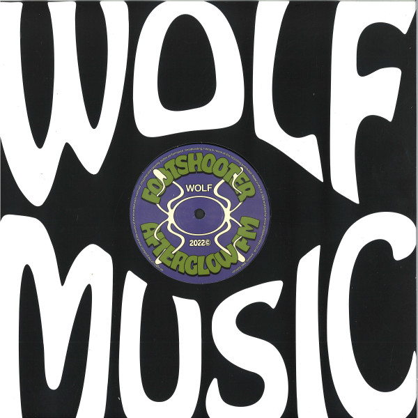 Footshooter - Afterglow EP | Wolf Music Recordings (WOLFEP067) - 2