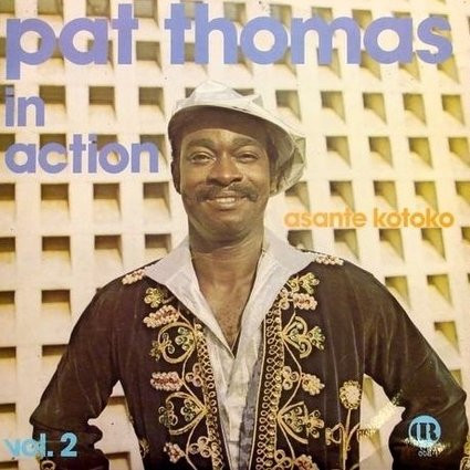 Pat Thomas - In Action Vol. 2 - Asante Kotoko | O.I.R. (OIR 006) Pat Thomas - In Action Vol. 2 - Asante Kotoko | O.I.R. (OIR 006)