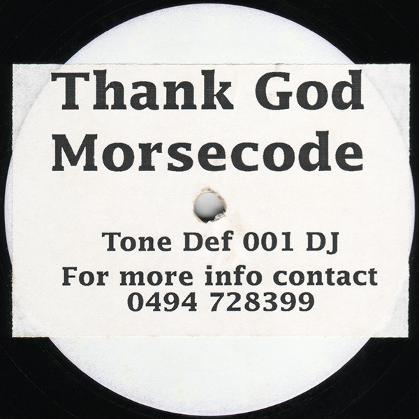 Morsecode - Thank God | Tone Def Records (001DJ)