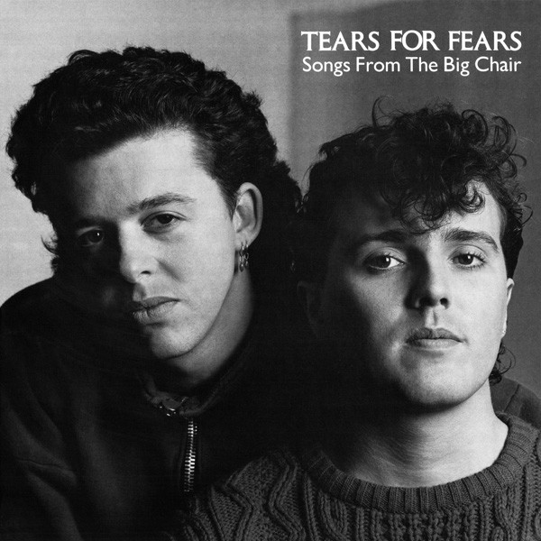 Tears For Fears - Songs From The Big Chair | Mercury (MERH 58) - 3 Tears For Fears - Songs From The Big Chair | Mercury (MERH 58) - 3
