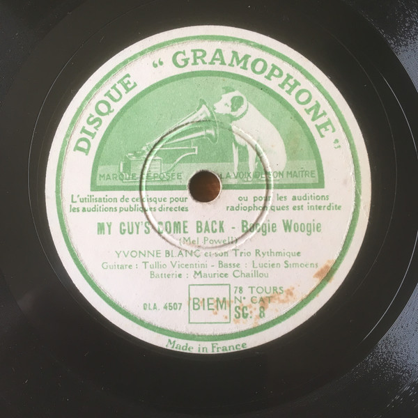 Yvonne Blanc Et Son Trio Rythmique - Don't Fence Me In ; It's Been A Long, Long Time / My Guy's Come Back | Disque "Gramophone" (SG 8) - 2