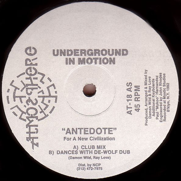 Underground In Motion - Antedote | Atmosphere Records (AT-18)