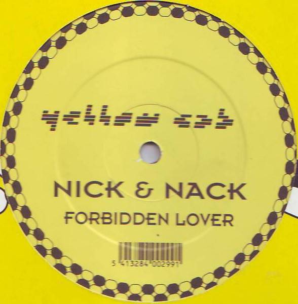 Nick & Nack - Forbidden Lover | Yellow Cab (YC 299)
