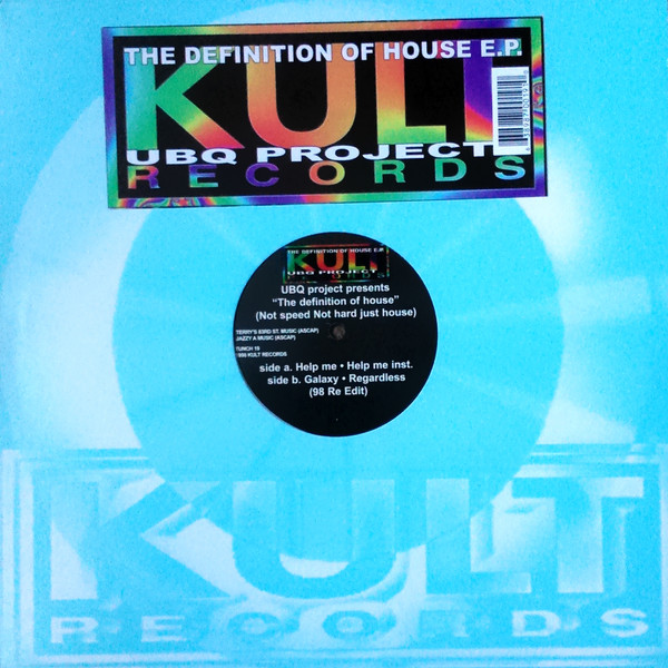 UBQ Project - The Definition Of House E.P. | Kult Records (TUNCH 019)