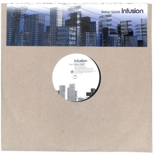 Infusion - Better World | BMG Australia (INF001XX)