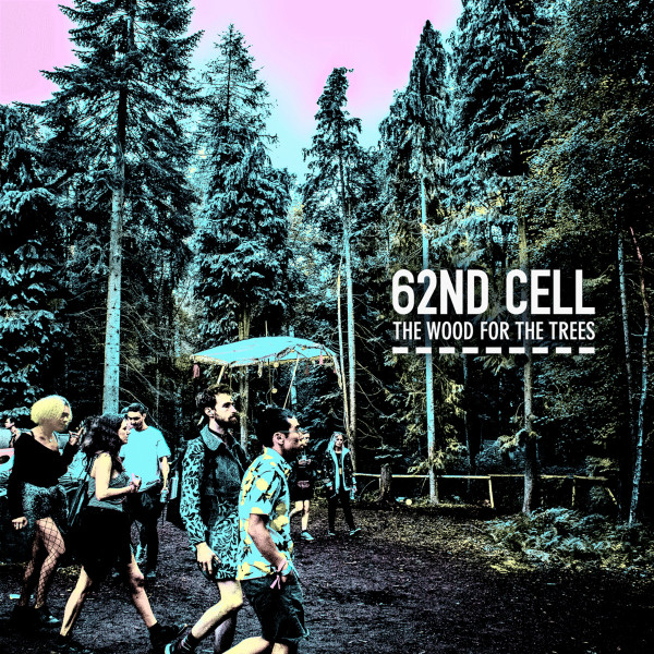 62nd Cell - The Wood For The Trees | YozMaz (YOZMAZ003)