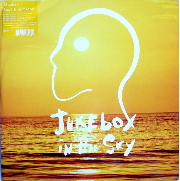 Slacker - Best Boyfriend | Jukebox In The Sky (JBOX007) Slacker - Best Boyfriend | Jukebox In The Sky (JBOX007)