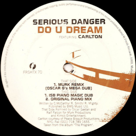Serious Danger Featuring Carlton - Do U Dream | Fresh (FRSHTX 70) - main