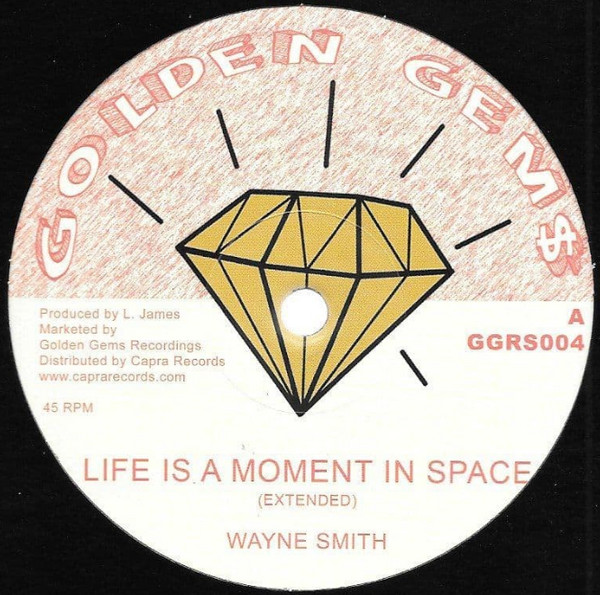 Wayne Smith  &  Prince Jammy - Life Is A Moment In Space | Golden Gems Recordings (GGRS004) - main