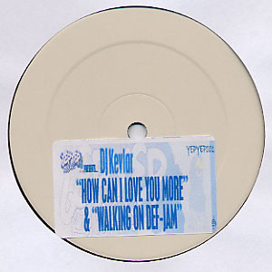 Kevlar - How Can I Love You More / Walking On Def-Jam | Yep Yep (Yep 01) Kevlar - How Can I Love You More / Walking On Def-Jam | Yep Yep (Yep 01)