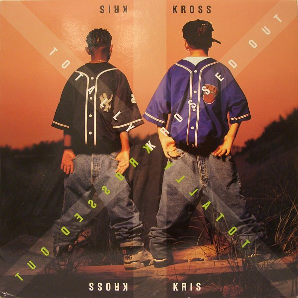 Kris Kross - Totally Krossed Out | Columbia (COL 471434 1)