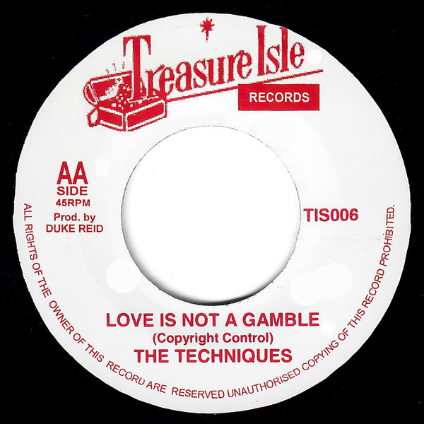 The Techniques - Travelling Man / Love Is Not A Gamble | Treasure Isle (TIS 006) - 2