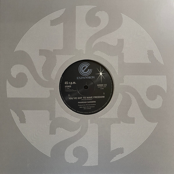 Pharoah Sanders - You've Got To Have Freedom / Got To Give It Up | Expansion (EXPAND 115)